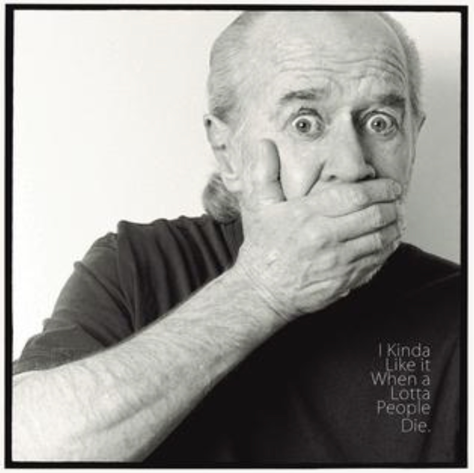 Carlin’s album “I Kinda Like It When a Lotta People Die”, which was recorded on September 10th, 2001. 